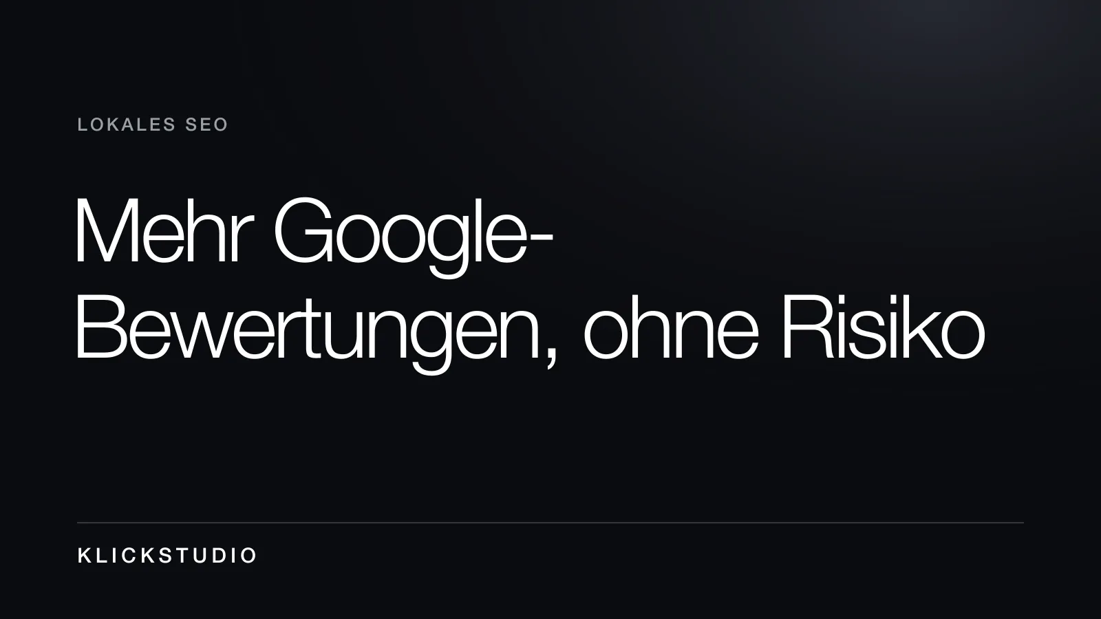 Mehr Google-Bewertungen für das eigene Unternehmen erhalten