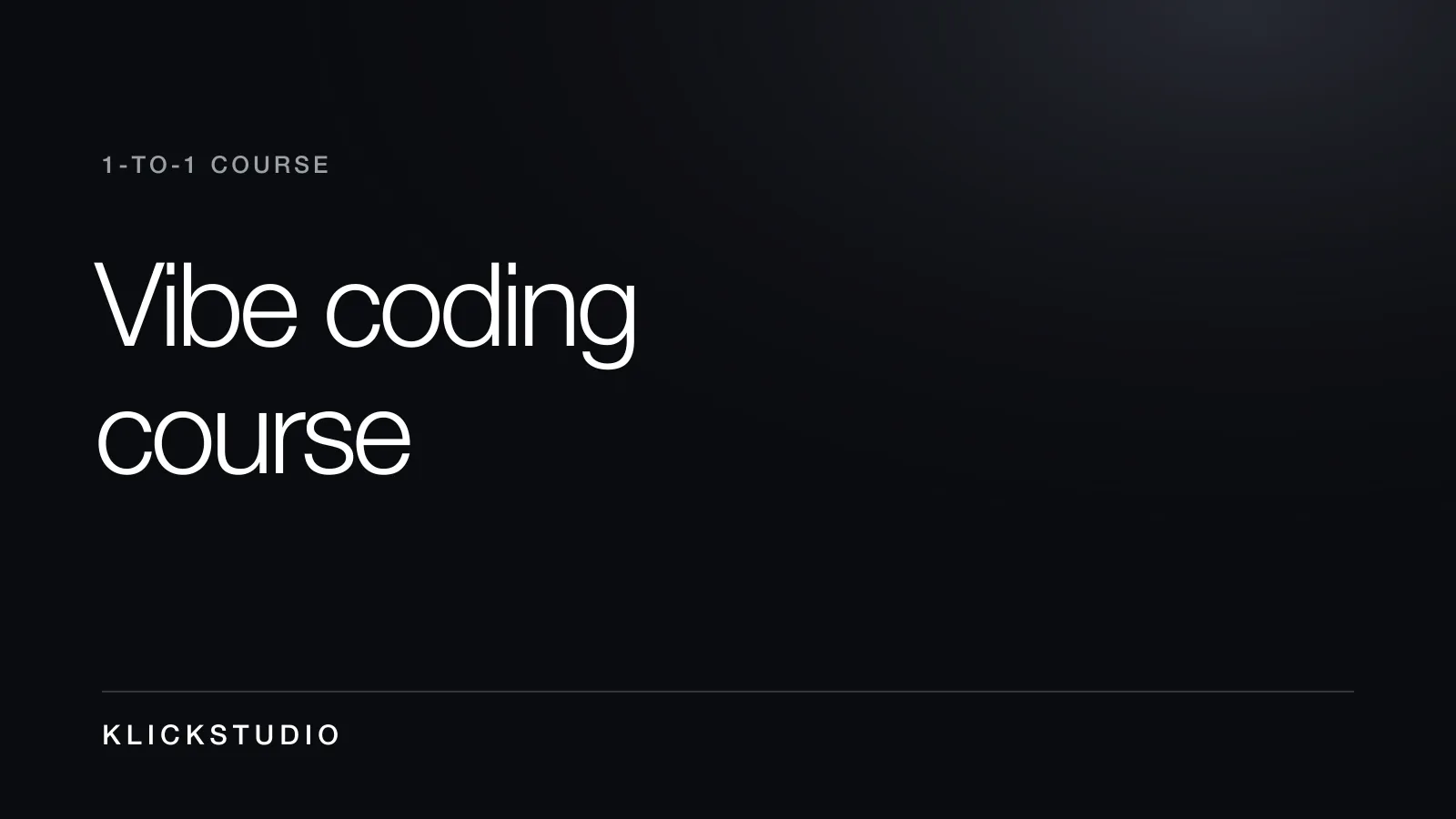 One-to-one vibe coding course by video in Switzerland