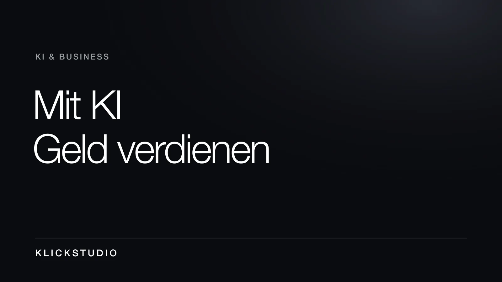 Mit künstlicher Intelligenz Geld verdienen