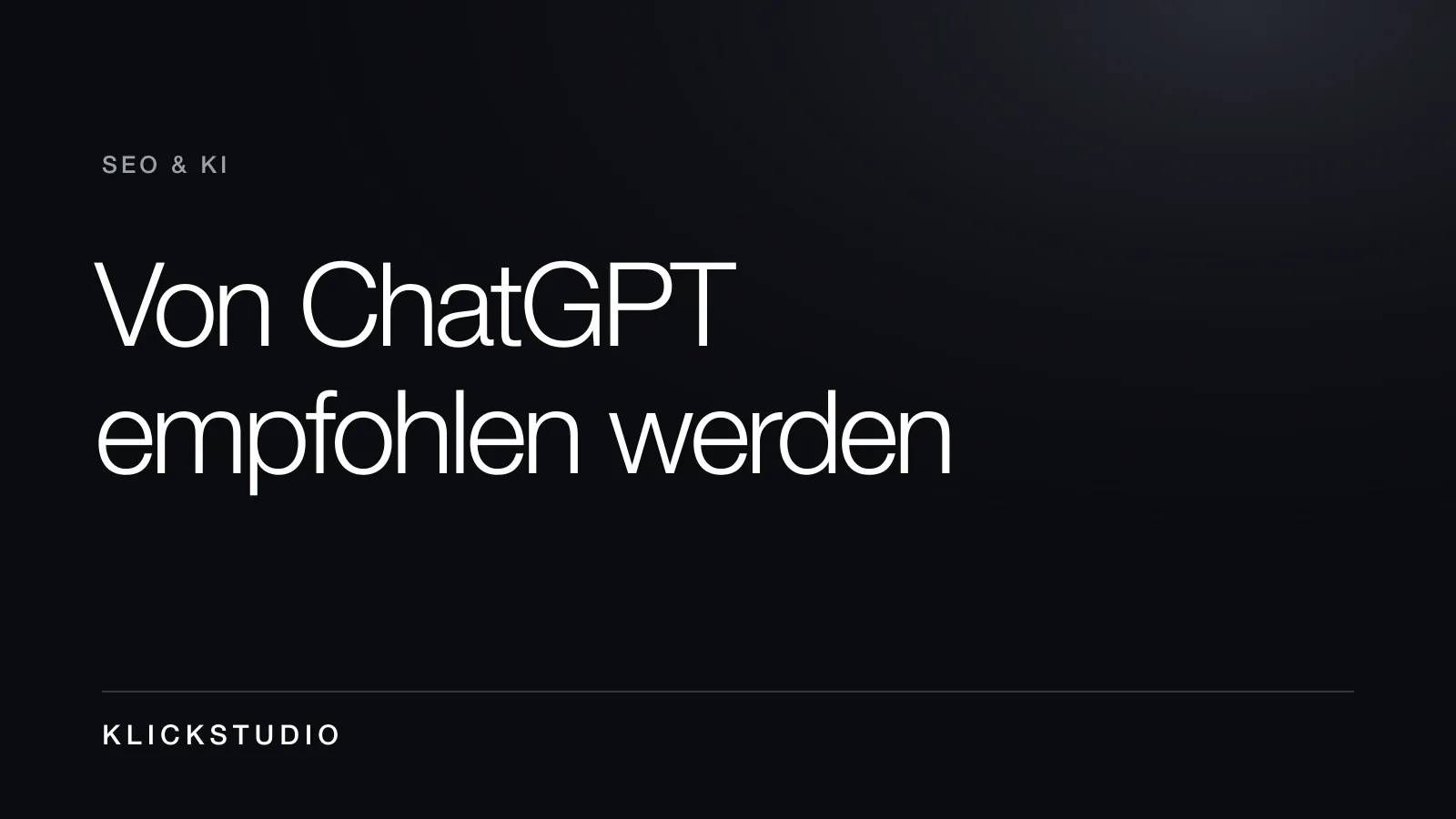 In den Antworten von ChatGPT und KI-Assistenten erscheinen