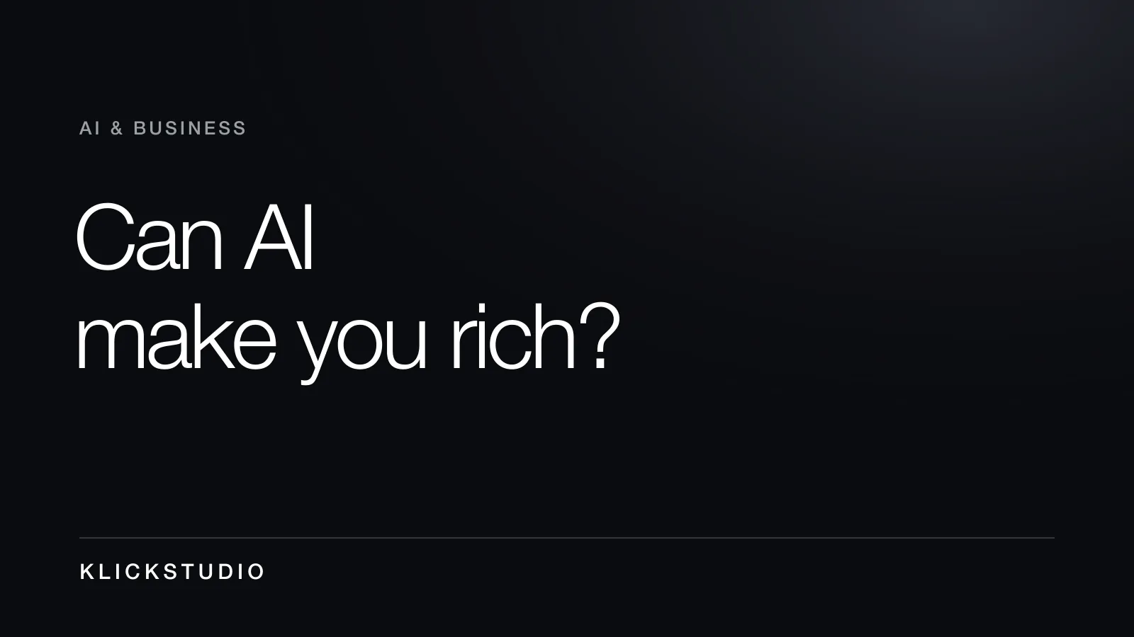 Can AI make you rich: myths and reality