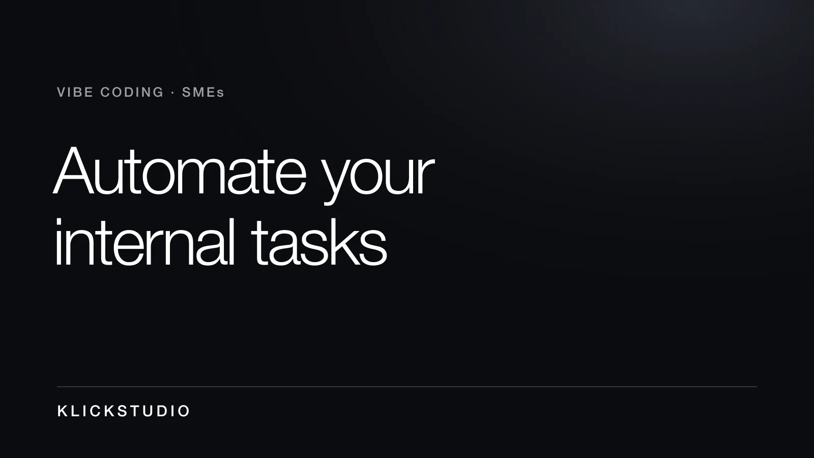 SME automating internal tasks with vibe coding